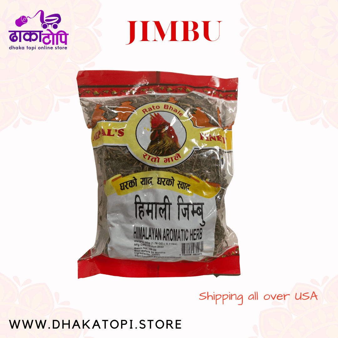 Himali Jimbu - Himalayan Aromatic Herbs Dhaka Topi USA