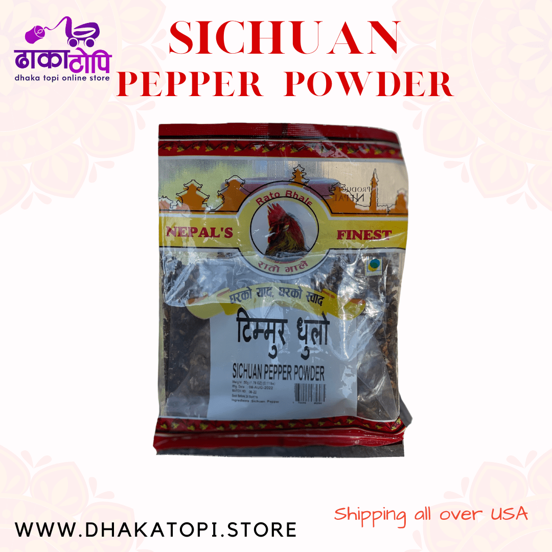 Timur ko dhulo ( Sichuan Powder) Timur Powder Dhaka Topi USA